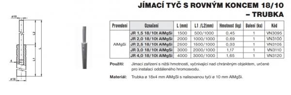 TREMIS VN3100 - JR 2,0 18/10t AlMgSi jímací tyč rovný k. (hromosvod)